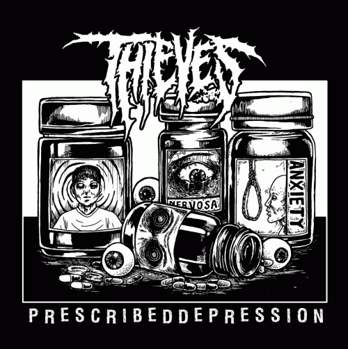 Thieves : Prescribed Depression
